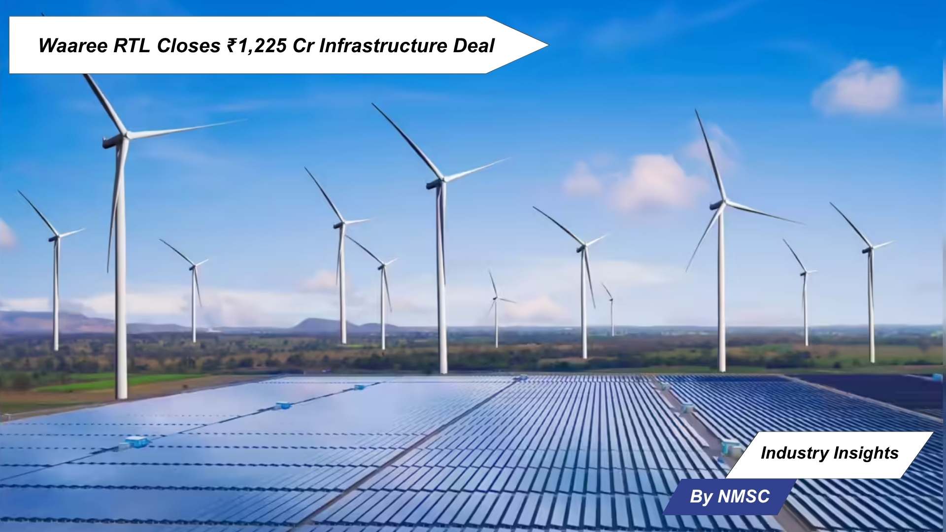 Waaree RTL Closes ₹1,225 Cr Infrastructure Deal