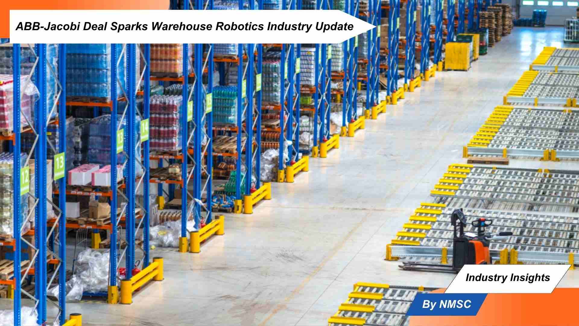 ABB-Jacobi Deal Sparks Warehouse Robotics Industry Update