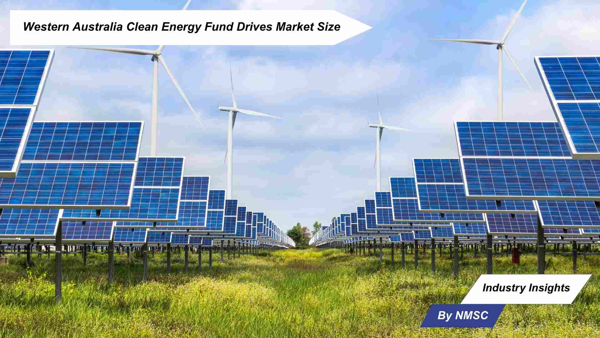 Western Australia Clean Energy Fund Drives Market Size