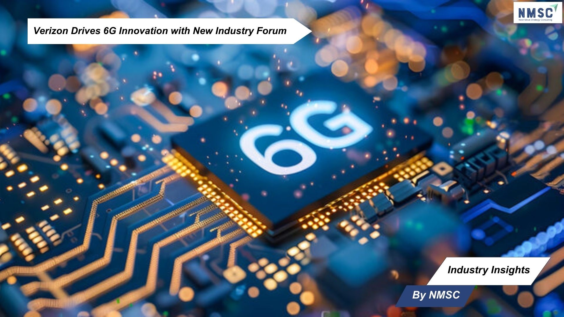 Verizon Drives 6G Innovation with New Industry Forum