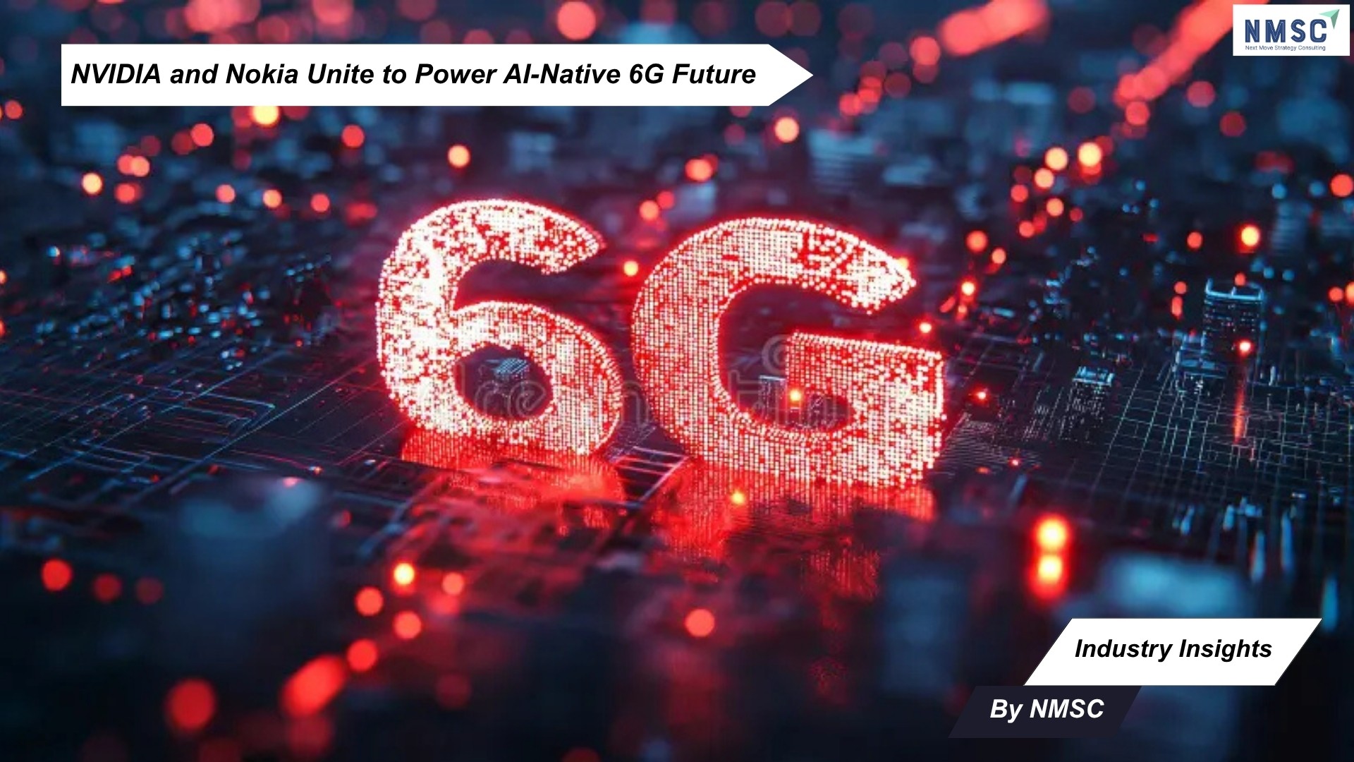 NVIDIA and Nokia Unite to Power AI-Native 6G Future