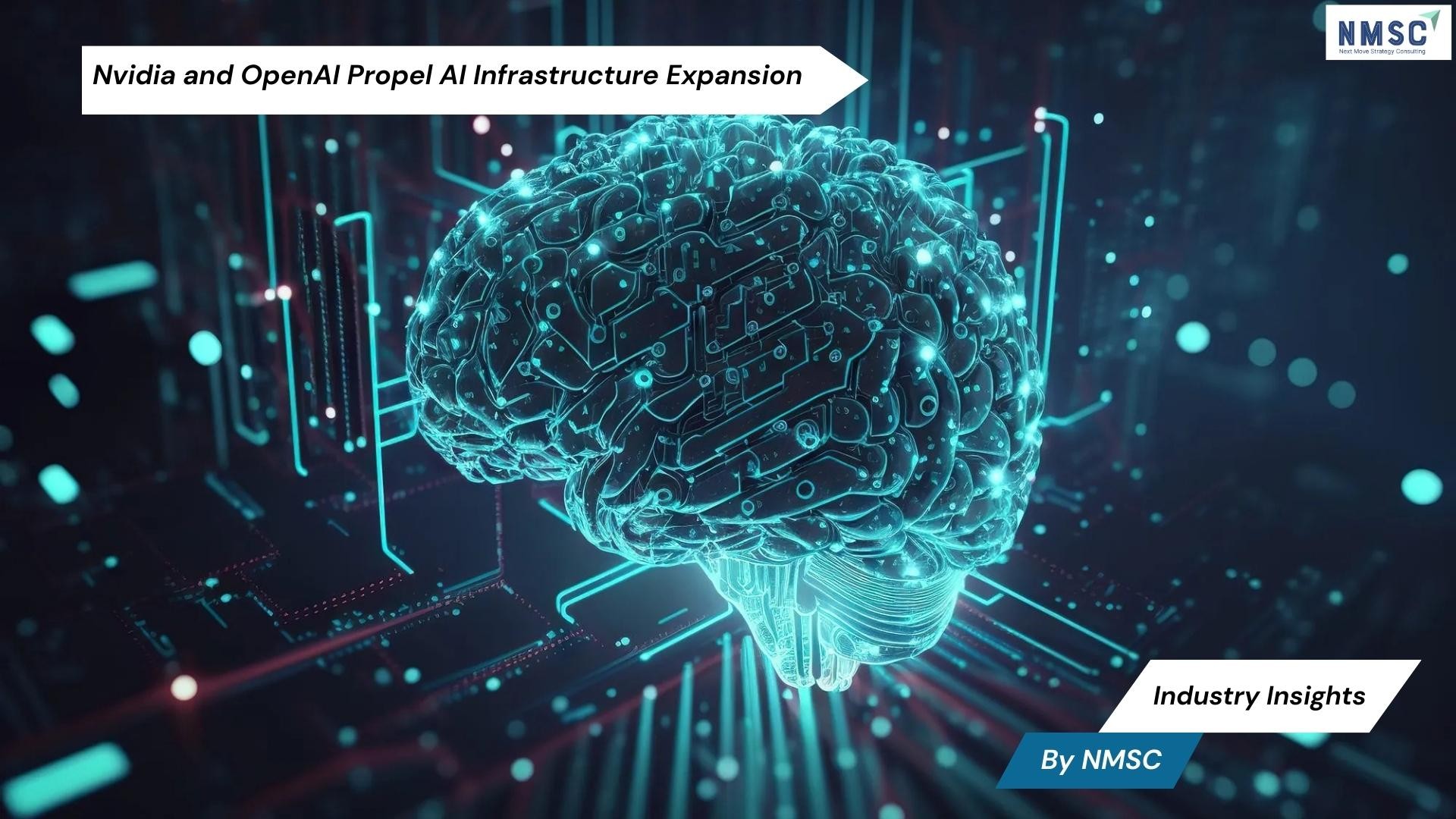 Nvidia and OpenAI Propel AI Infrastructure Expansion