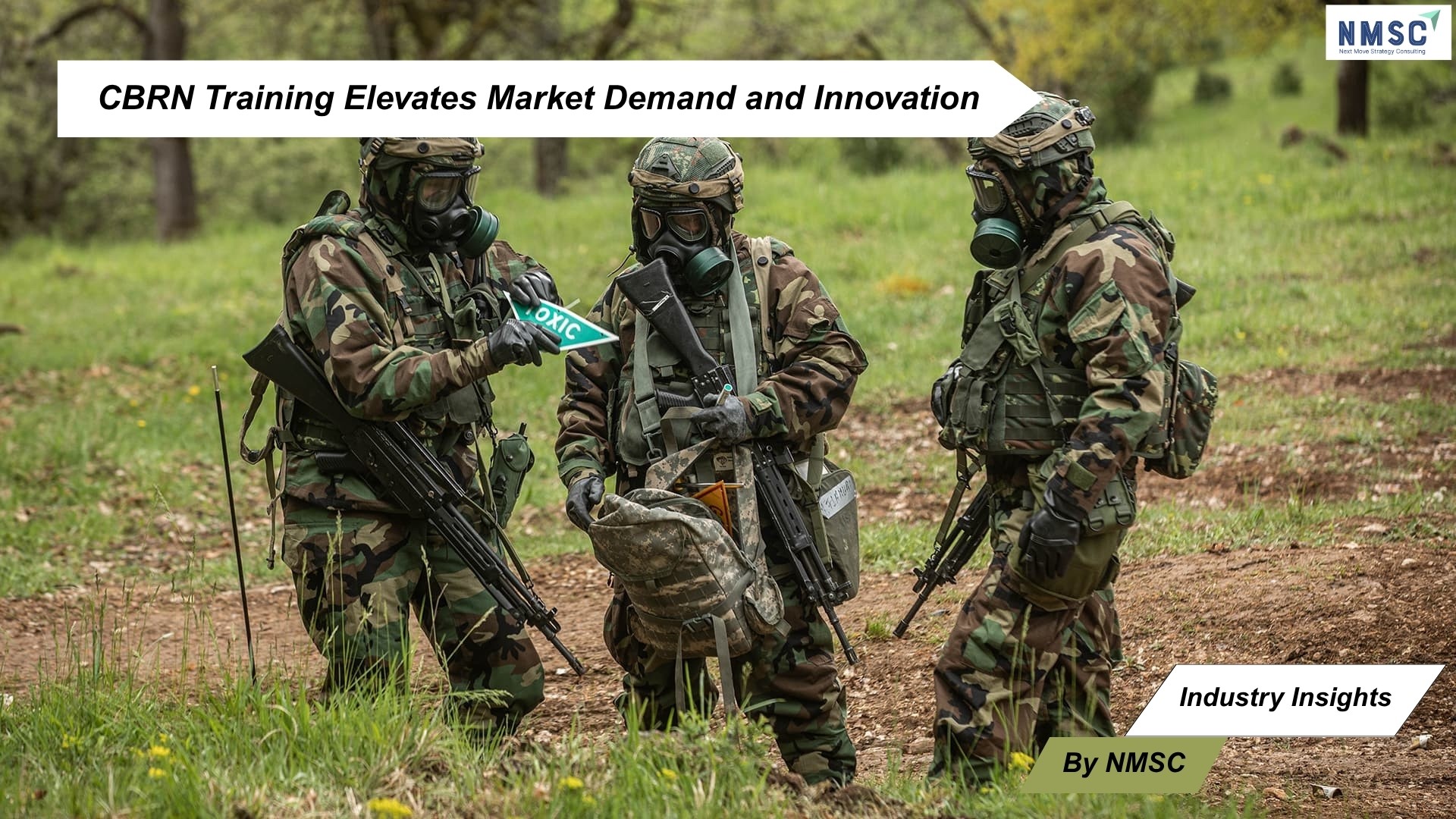 CBRN Training Elevates Market Demand and Innovation