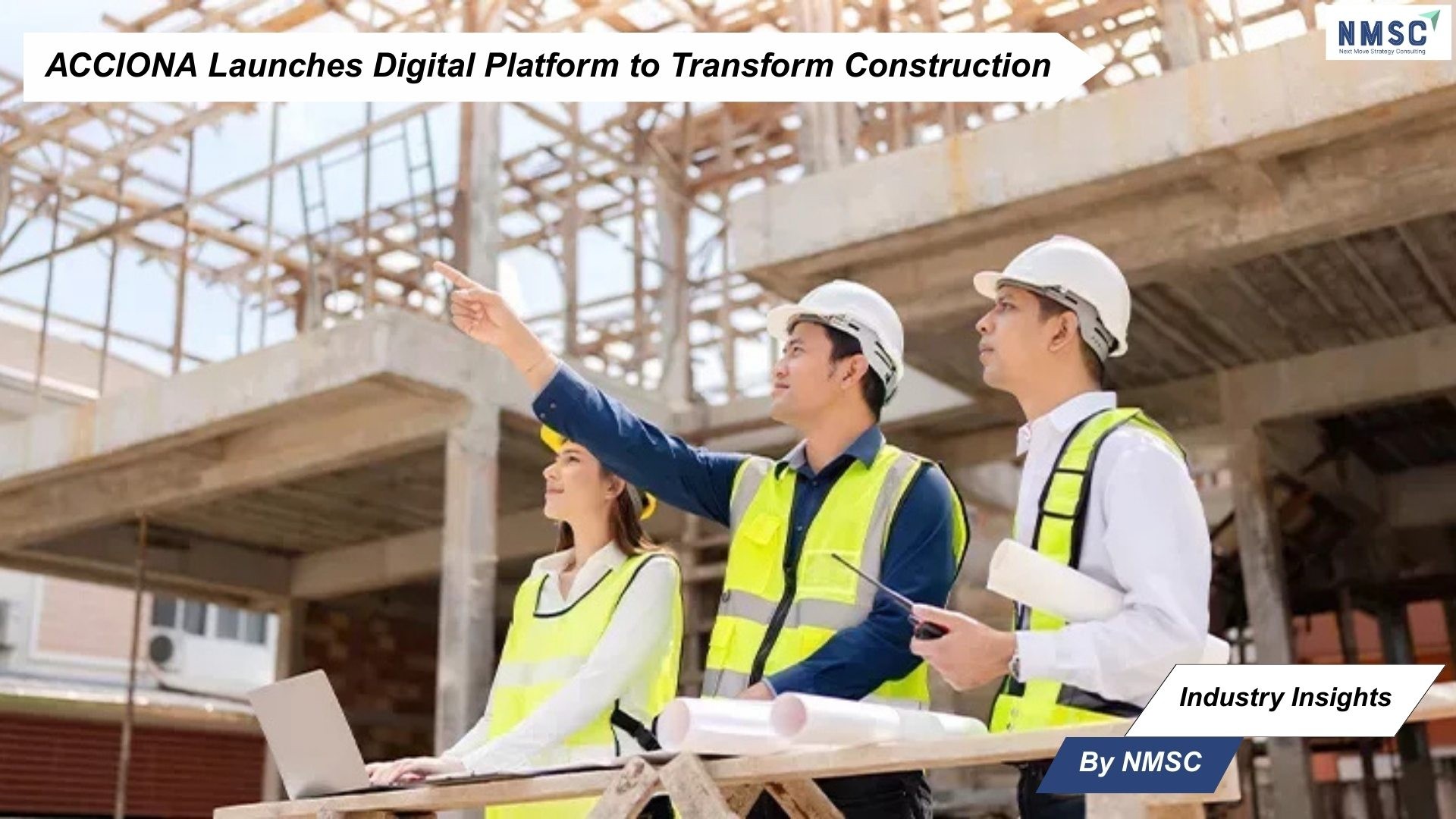 ACCIONA Launches Digital Platform to Transform Construction