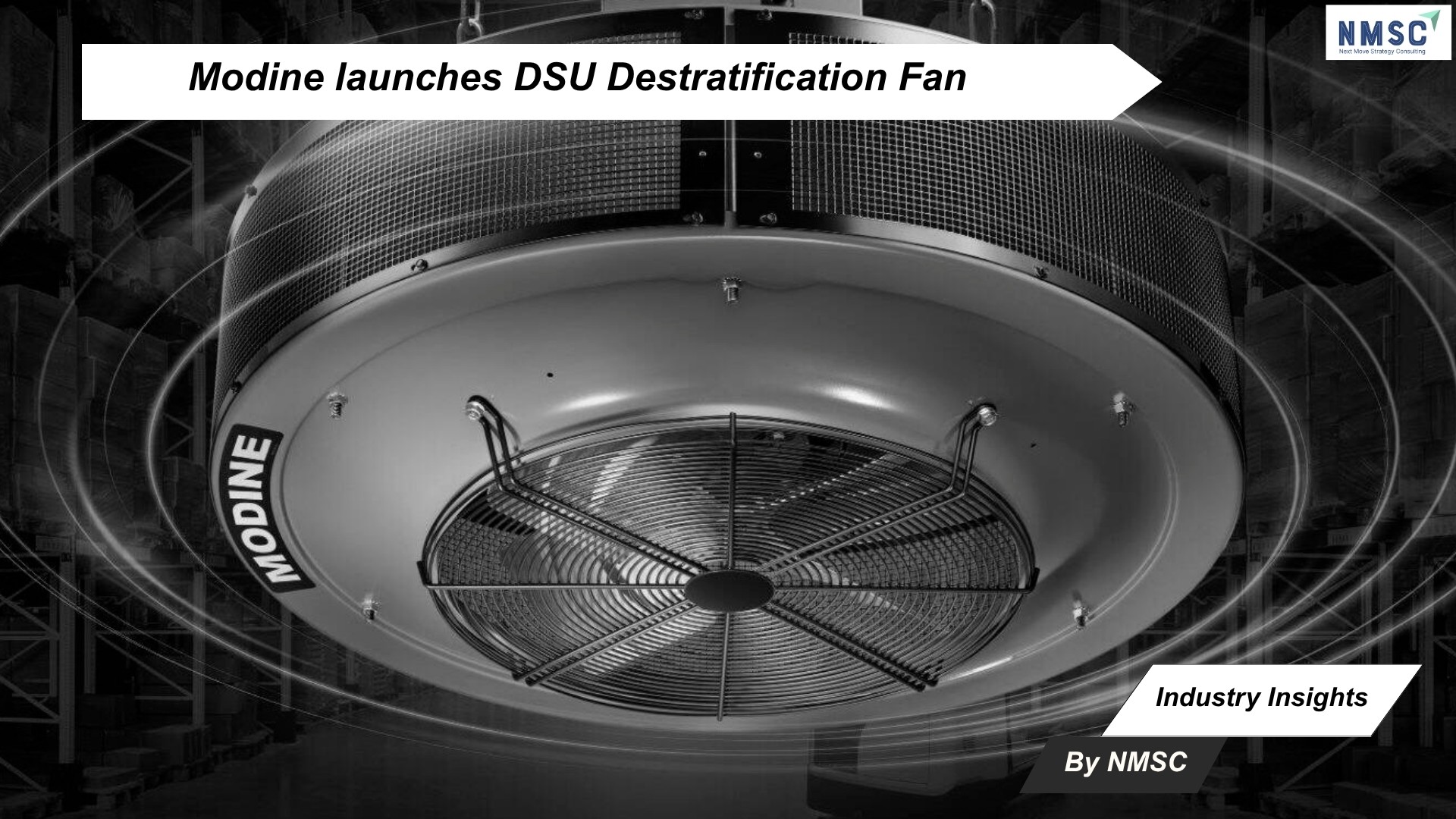 Modine Unveils DSU Destratification Ventilation Fan to Advance Airflow and Ventilation Efficiency in Commercial and Industrial Spaces