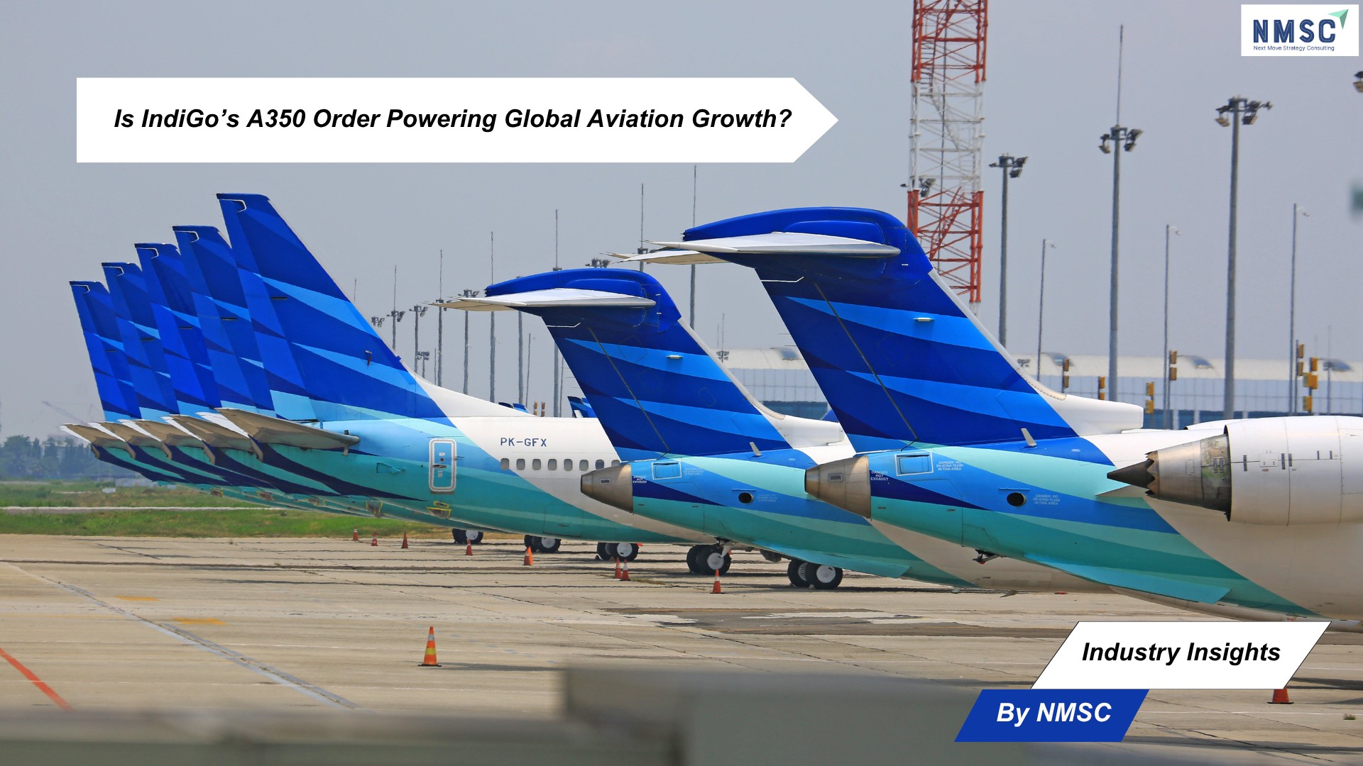 Is IndiGo’s A350 Order Powering Global Aviation Growth?