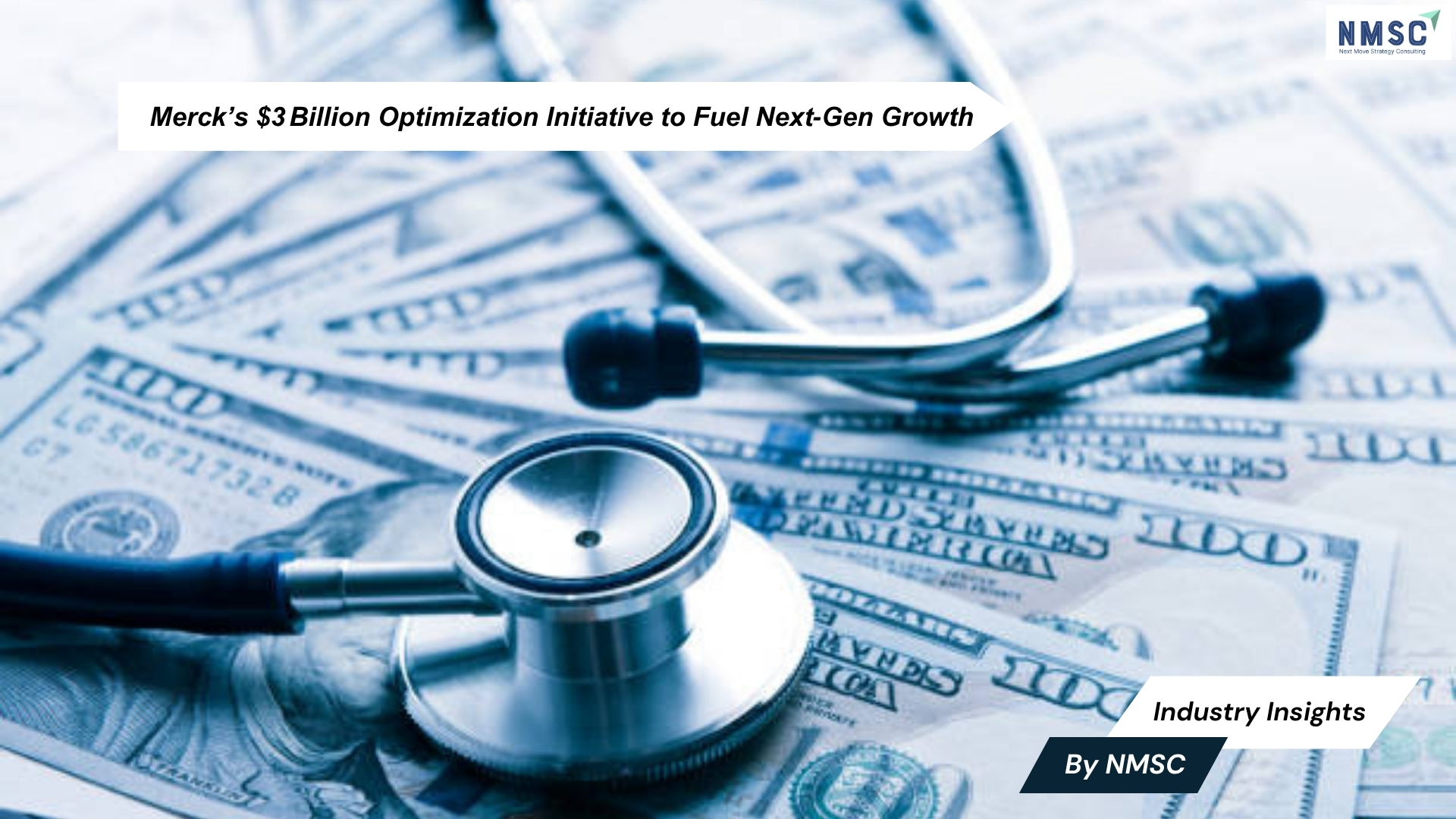 Merck’s $3 Billion Optimization Initiative to Fuel Next Gen Growth