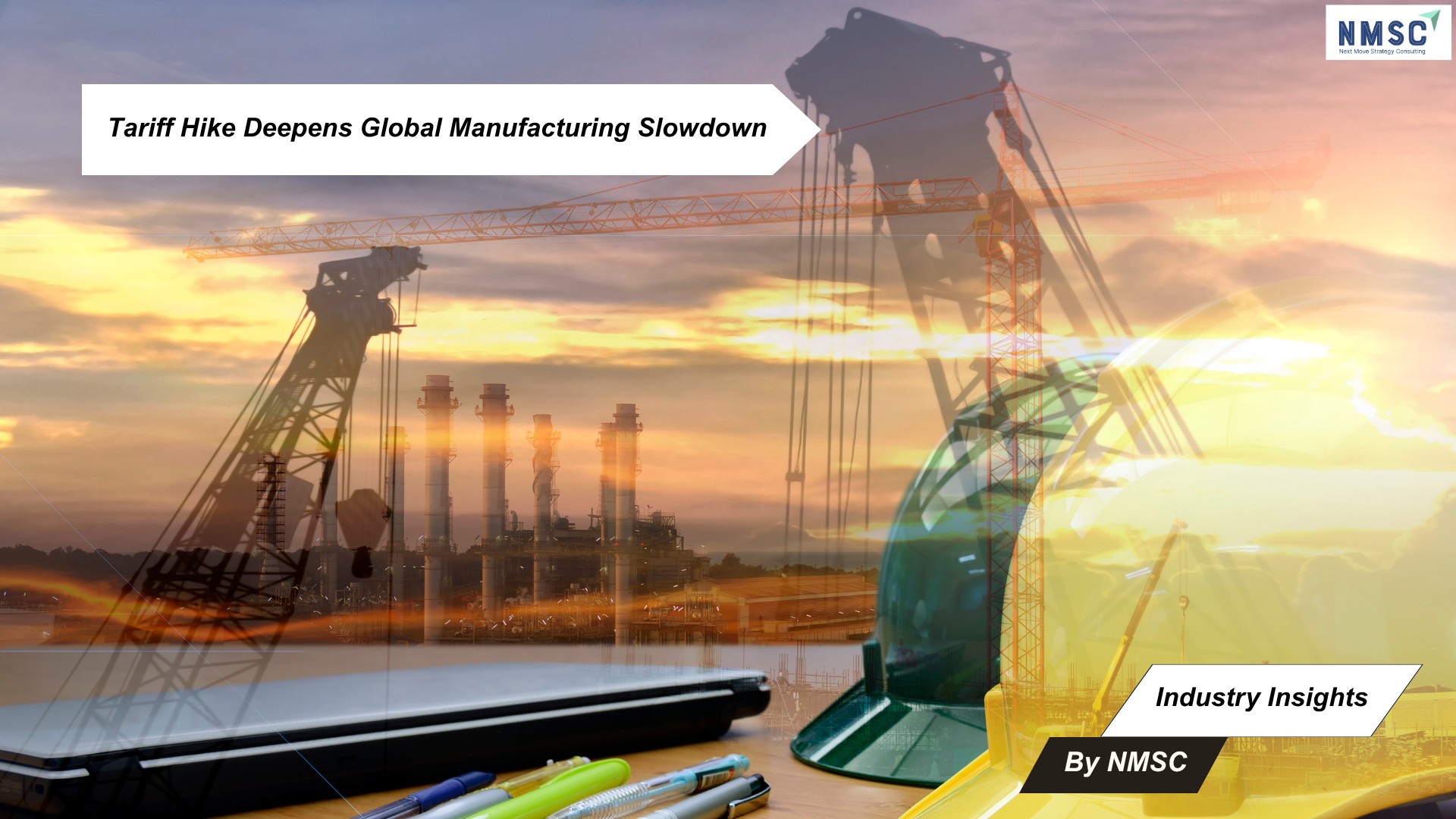 Tariff Hike Deepens Global Manufacturing Slowdown