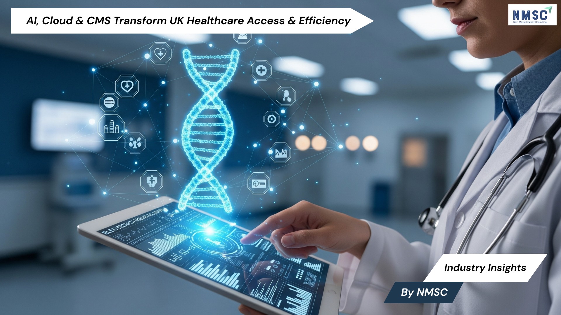 AI, Cloud & CMS Transform UK Healthcare Access & Efficiency