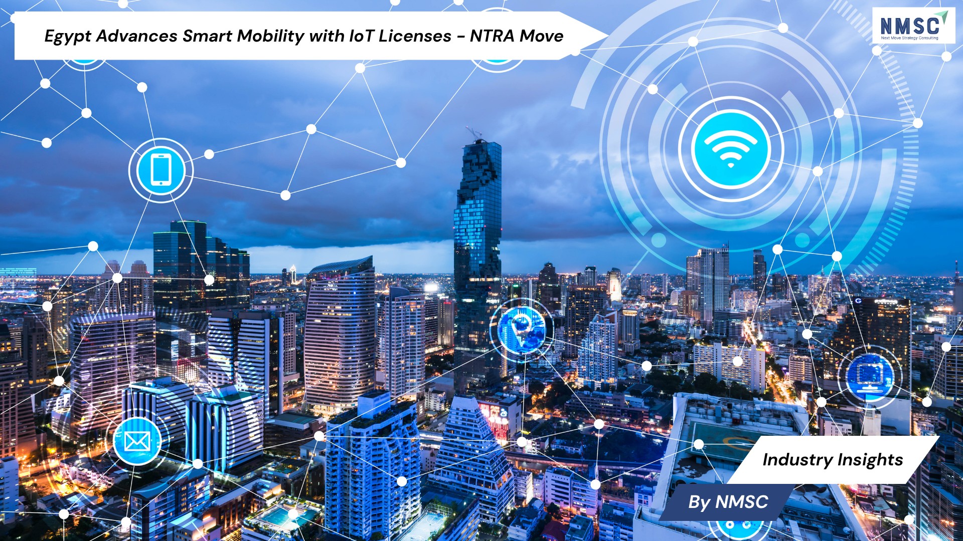 Egypt Advances Smart Mobility with IoT Licenses - NTRA Move