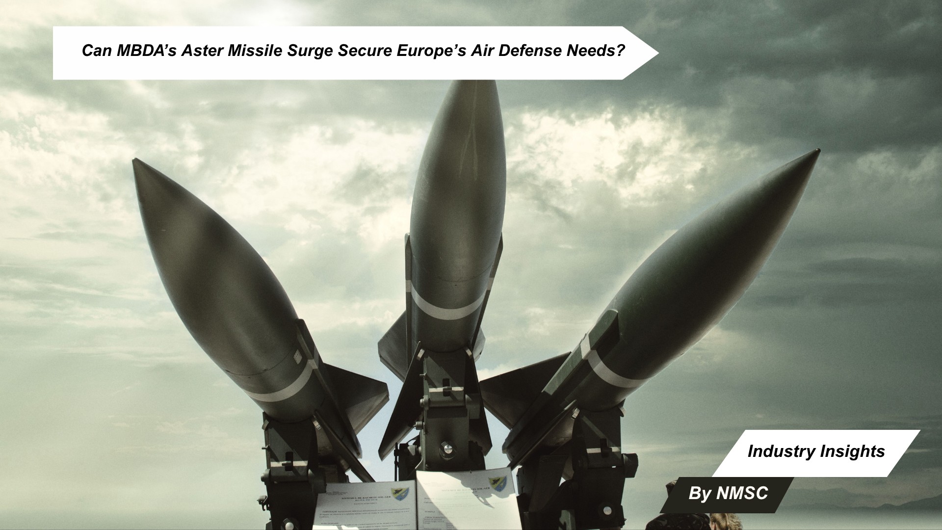 Can MBDA’s Aster Missile Surge Secure Europe’s Air Defense Needs?
