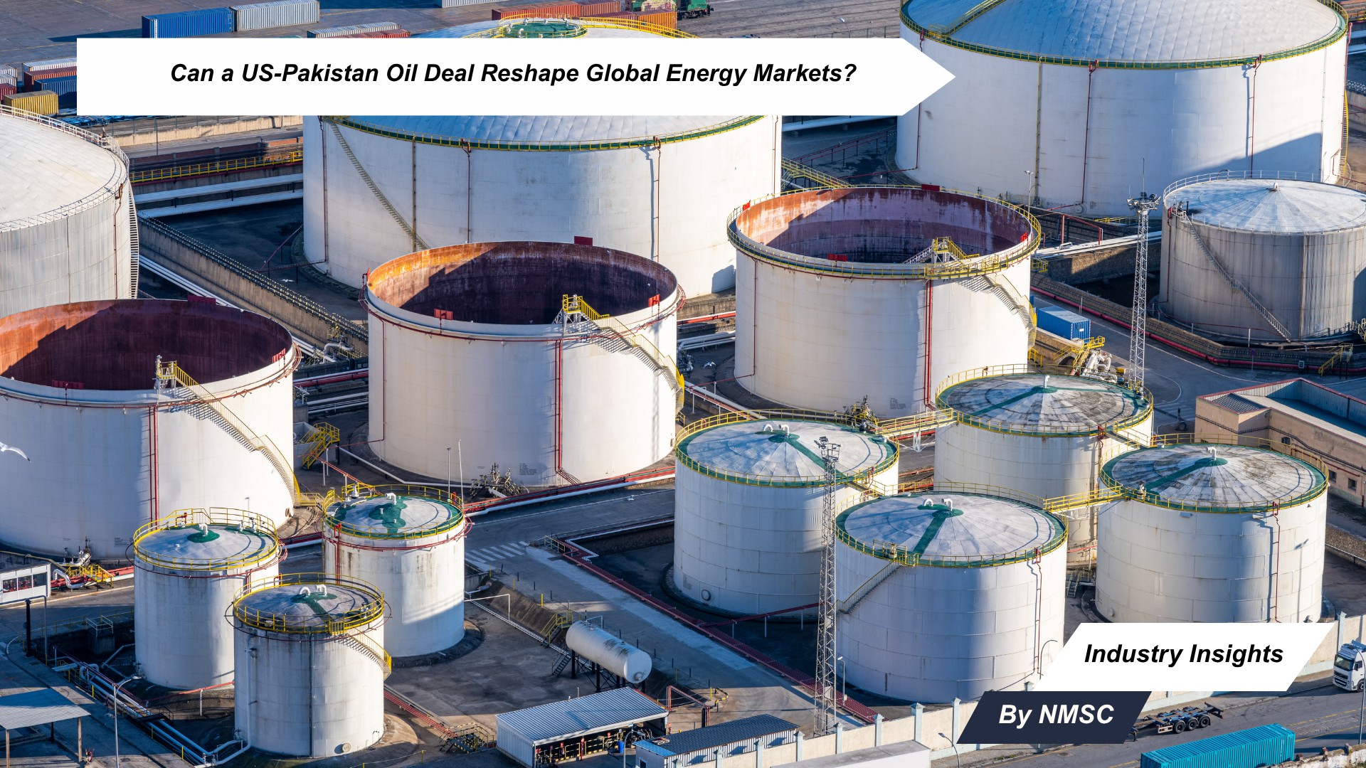 Can a US-Pakistan Oil Deal Reshape Global Energy Markets?