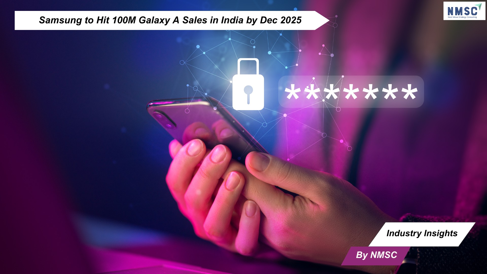 Samsung to Hit 100M Galaxy A Sales in India by Dec 2025