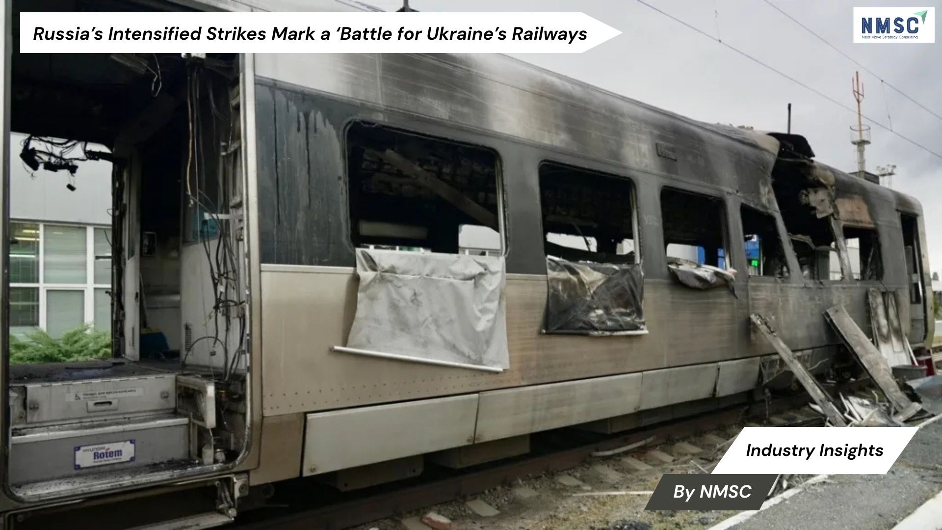 Russia’s Intensified Strikes Mark a ‘Battle for Ukraine’s Railways’