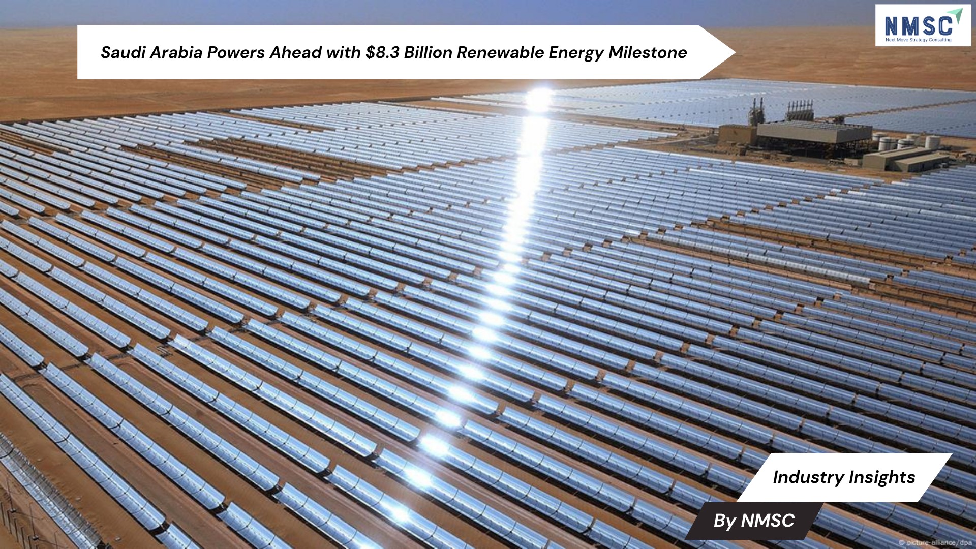 Saudi Arabia Powers Ahead with $8.3 Billion Renewable Energy Milestone
