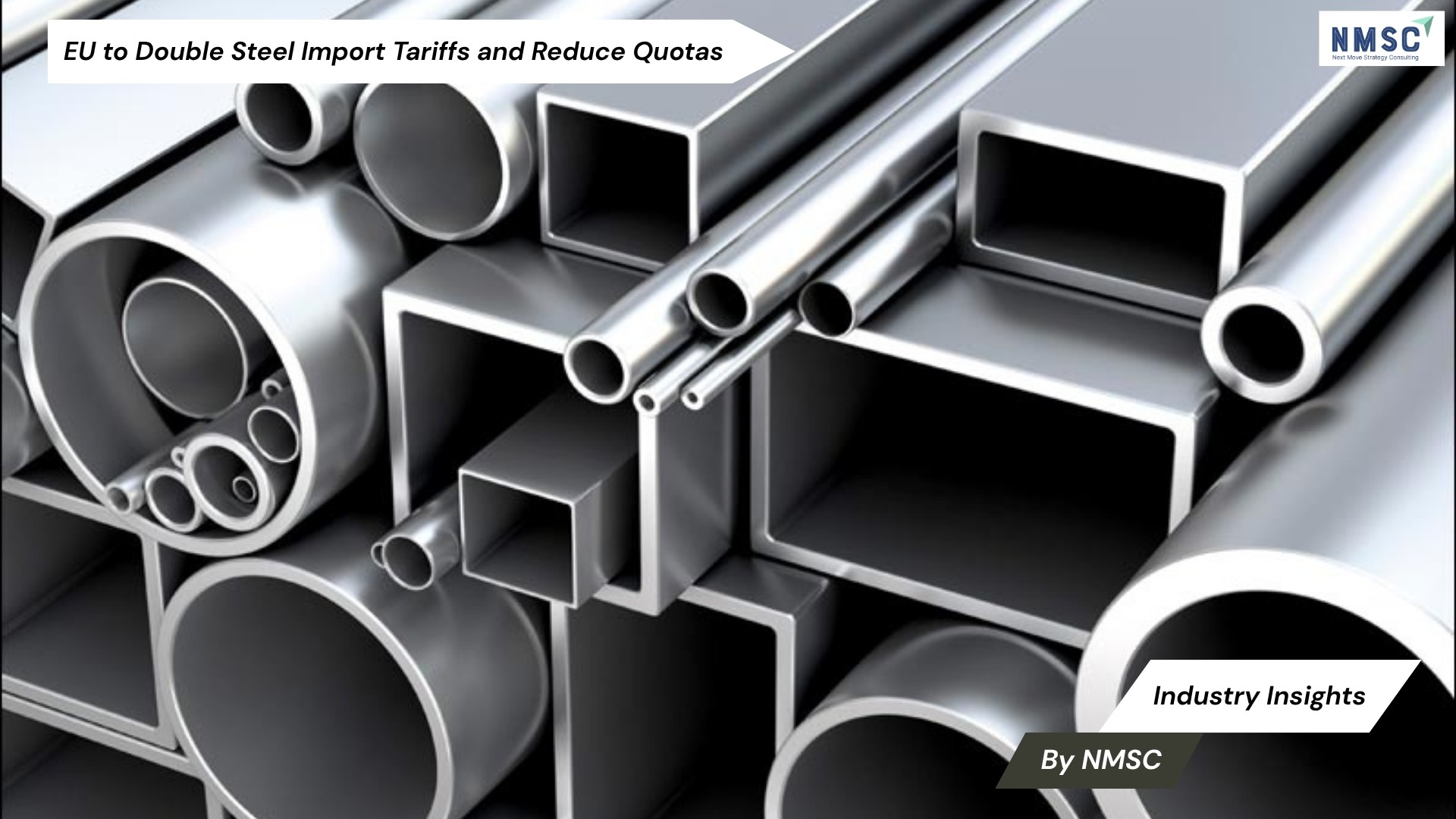 EU to Double Steel Import Tariffs and Reduce Quotas