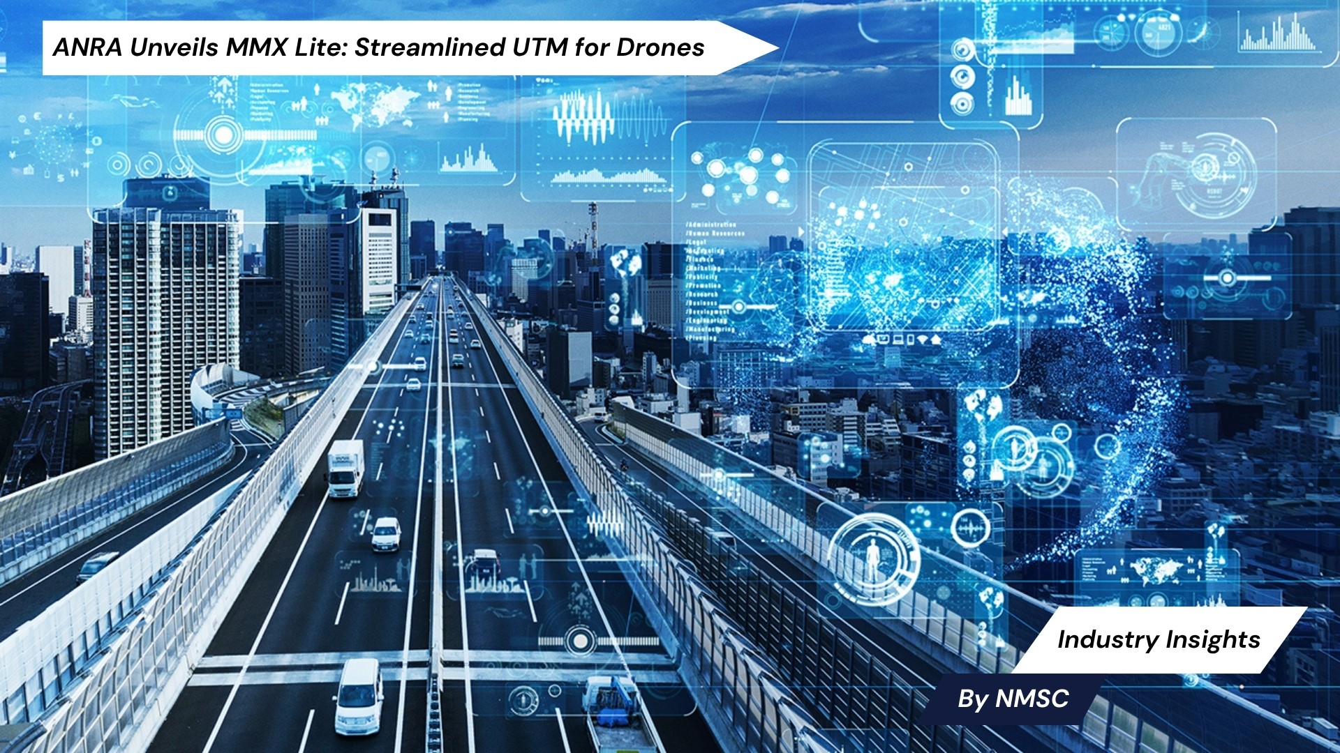 ANRA Unveils MMX Lite: Streamlined UTM for Drones