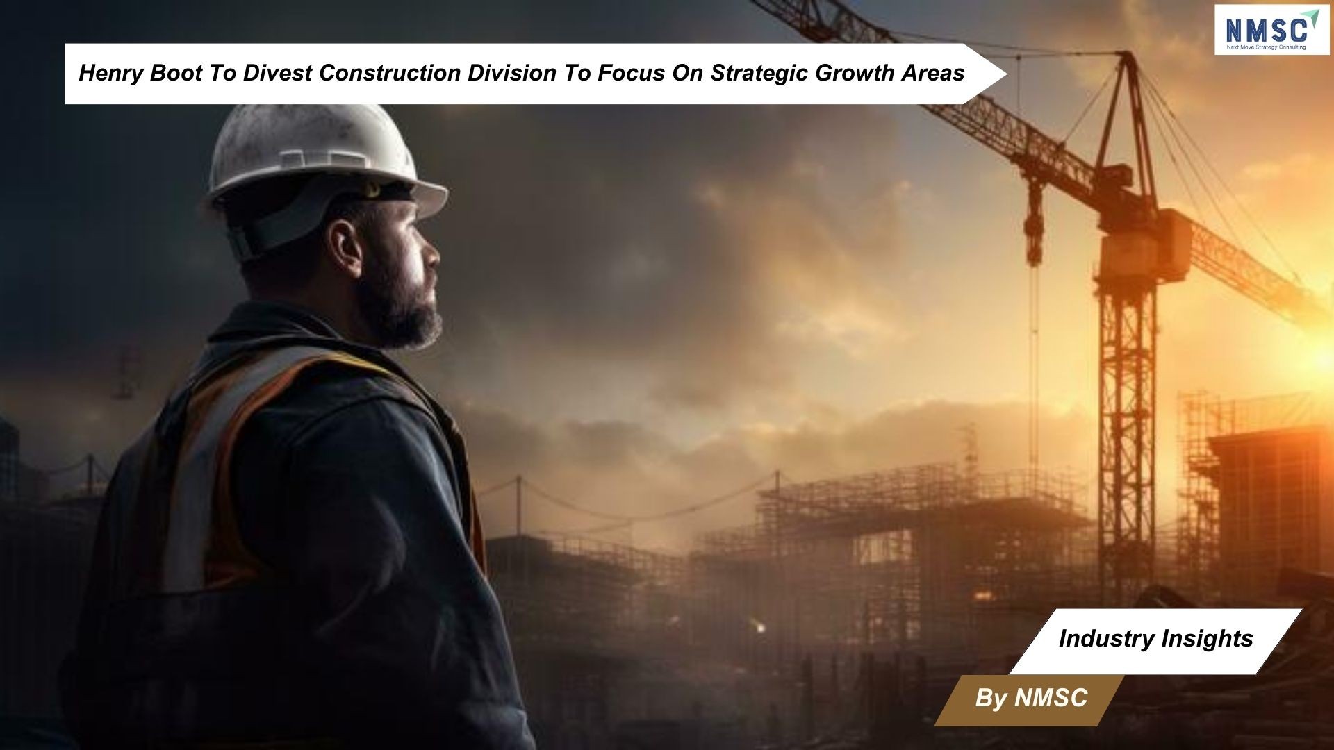 Henry Boot to Divest Construction Division to Focus on Strategic Growth Areas