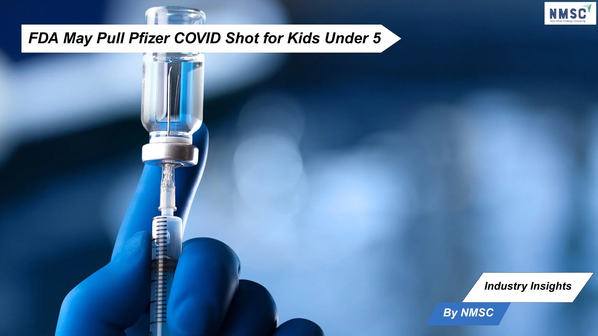 FDA May Pull Pfizer COVID Shot for Kids Under 5