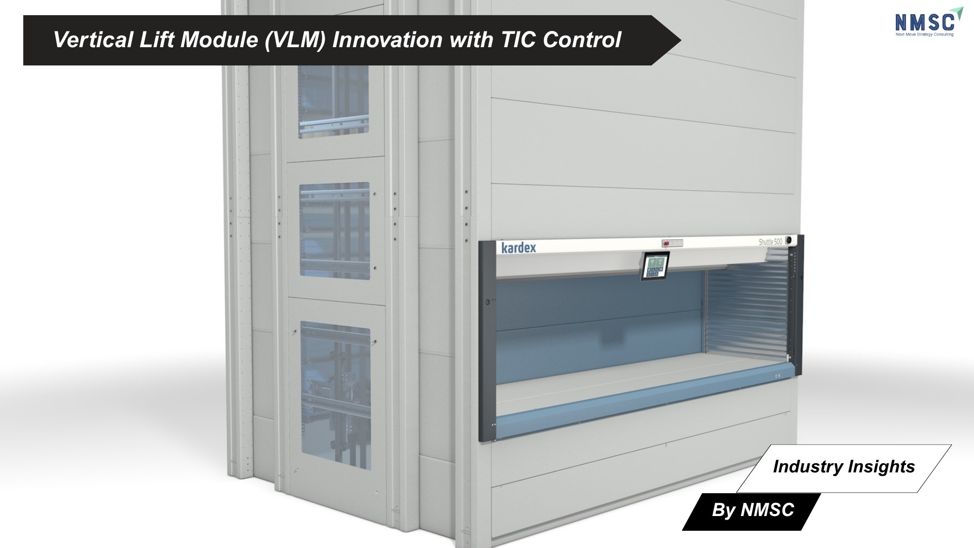Vertical Lift Module (VLM) Innovation with TIC Control