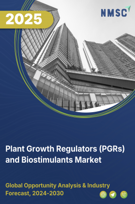 Plant Growth Regulators (PGRs) and Biostimulants Market